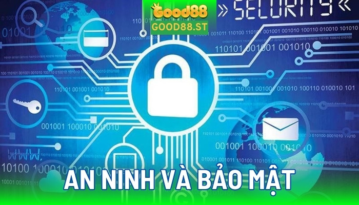 Good88 luôn để cao an ninh và bảo mật để đem lại trải nghiệm tốt nhất cho khách hàng