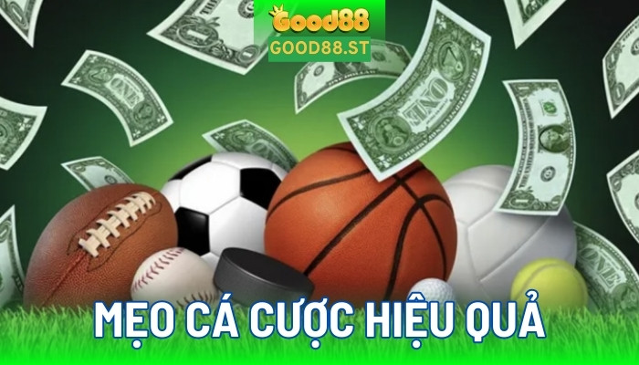 Mẹo cá cược hiệu quả tại nền tảng giải trí good88