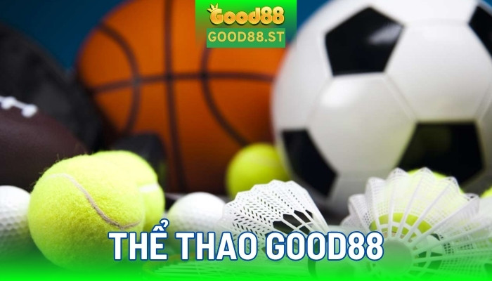 Thế giới thể thao Good88