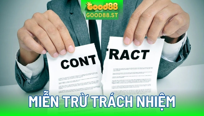 Tìm hiểu miễn trừ trách nhiệm là điều cần thiết