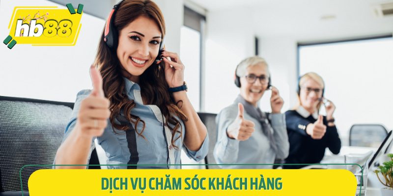 Nhà cái HB88 tập trung đầu tư vào dịch vụ khách hàng
