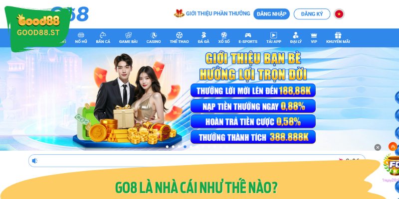 Go8 là nhà cái như thế nào?
