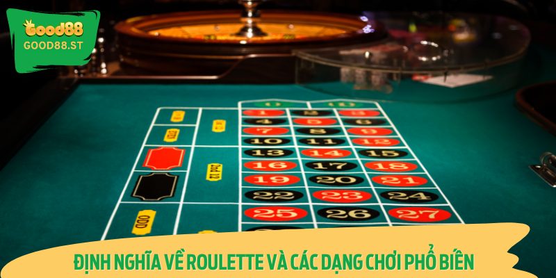 Giới thiệu chung về trò Roulette